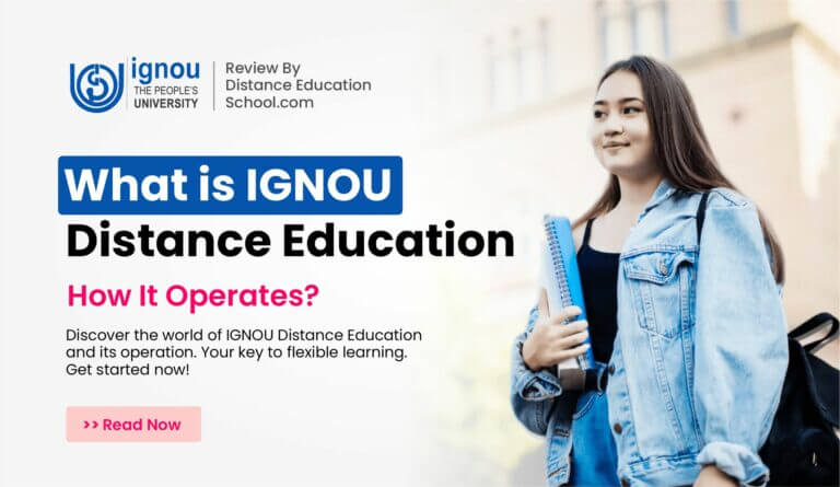 You are currently viewing What is IGNOU Distance Education and How It Operates?
